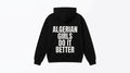 Hoodie Girls Do It Better (Pays à personnaliser)